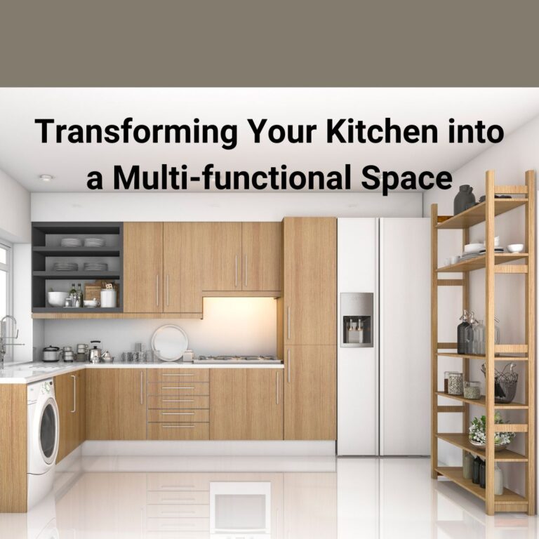 Transforming Your Kitchen Into A Multi-Functional Space
